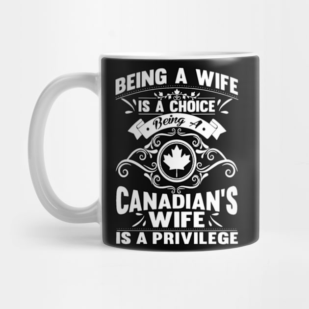 Being A Wife Is A Choice Being A Canadians by rooseveltmanthez